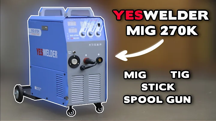 YesWelder MIG 270K Review - Made For Professionals, Priced For Amateurs