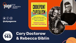 Cory Doctorow and Rebecca Giblin talk about how creators can break the chokehold of big companies