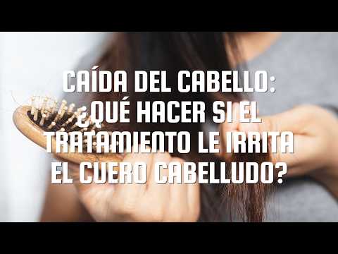 Hair Loss: What to do if your treatment irritates your scalp? | Dr. Luis Felipe