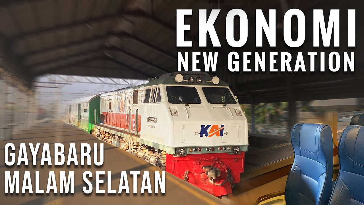 Enaknya Kereta Ekonomi New Generation! KA Gaya Baru Malam Selatan 2024 ...