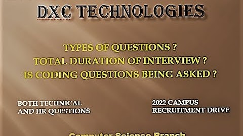 DXC TECHNOLOGY Interview EXPERIENCE| Latest Interview 2022| ONCAMPUS & OFFCAMPUS| TECHNICAL+HR quest
