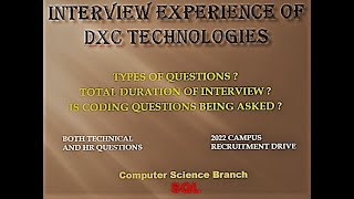 DXC TECHNOLOGY Interview EXPERIENCE| Latest Interview 2022| ONCAMPUS & OFFCAMPUS| TECHNICAL+HR quest