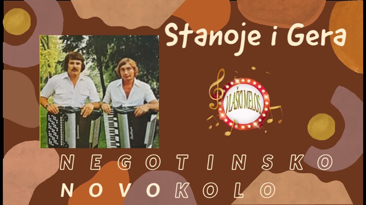 STANOJE I GERA - NEGOTINSKO NOVO KOLO