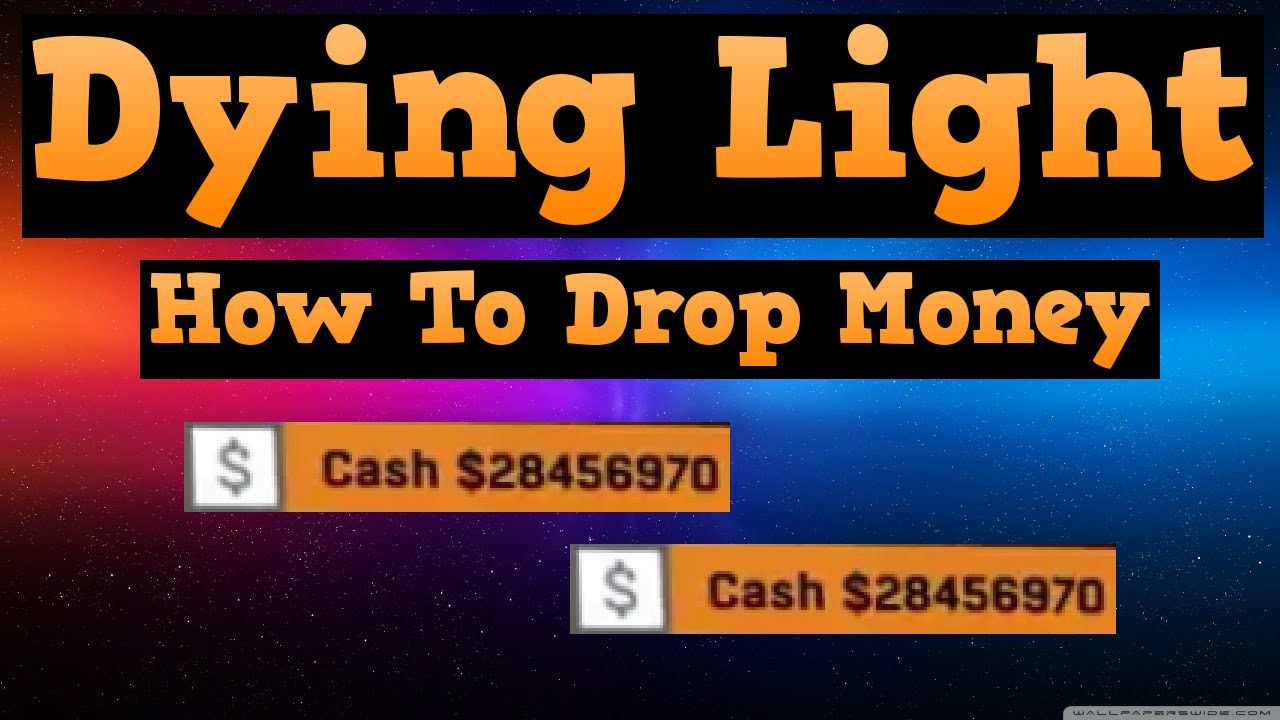 Dying Light How To Drop Money When You Cant (Glitch)