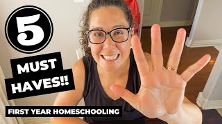 TOP 5 MUST HAVES FOR HOMESCHOOLING!! | Our First Year of Homeschooling