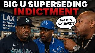 BIG U SUPERSEDING INDICTMENT  New LAX Allegations, Future Incident, Wack 100 Interview & RICO