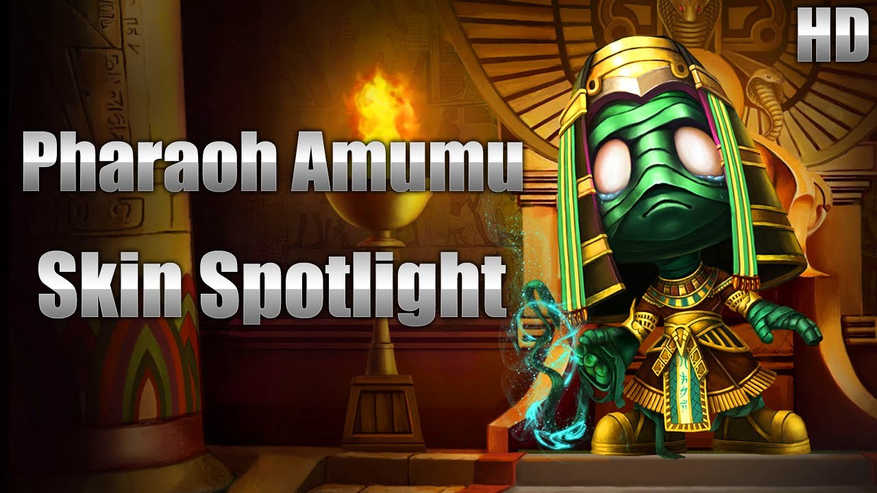 Pharaoh Amumu Skin Spotlight Youtube