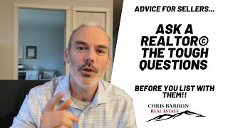 Chris Barron Real Estate - Sellers...Ask a REALTOR The Tough Questions