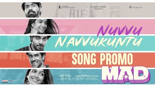 Nuvvu Navvukuntu Song Promo | #MADtheMovie | Bheems Ceciroleo | Kalyan Shankar Image