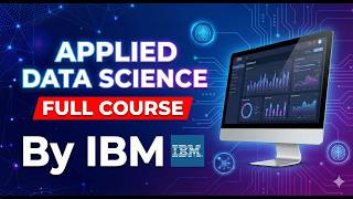 Applied Data Science (Full Course)