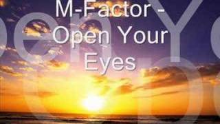 Download Lagu M-Factor - Open Your Eyes MP3