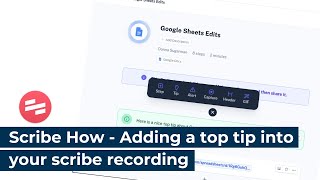 Scribe How - Adding a top tip into your scribe recording