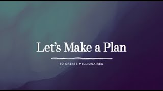 The Plan to Create Millionaires