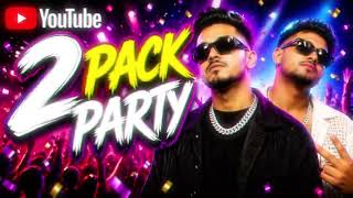 🔥 2 Pack Party 🎉 |   | New Party Song 2026 | Dance Anthem