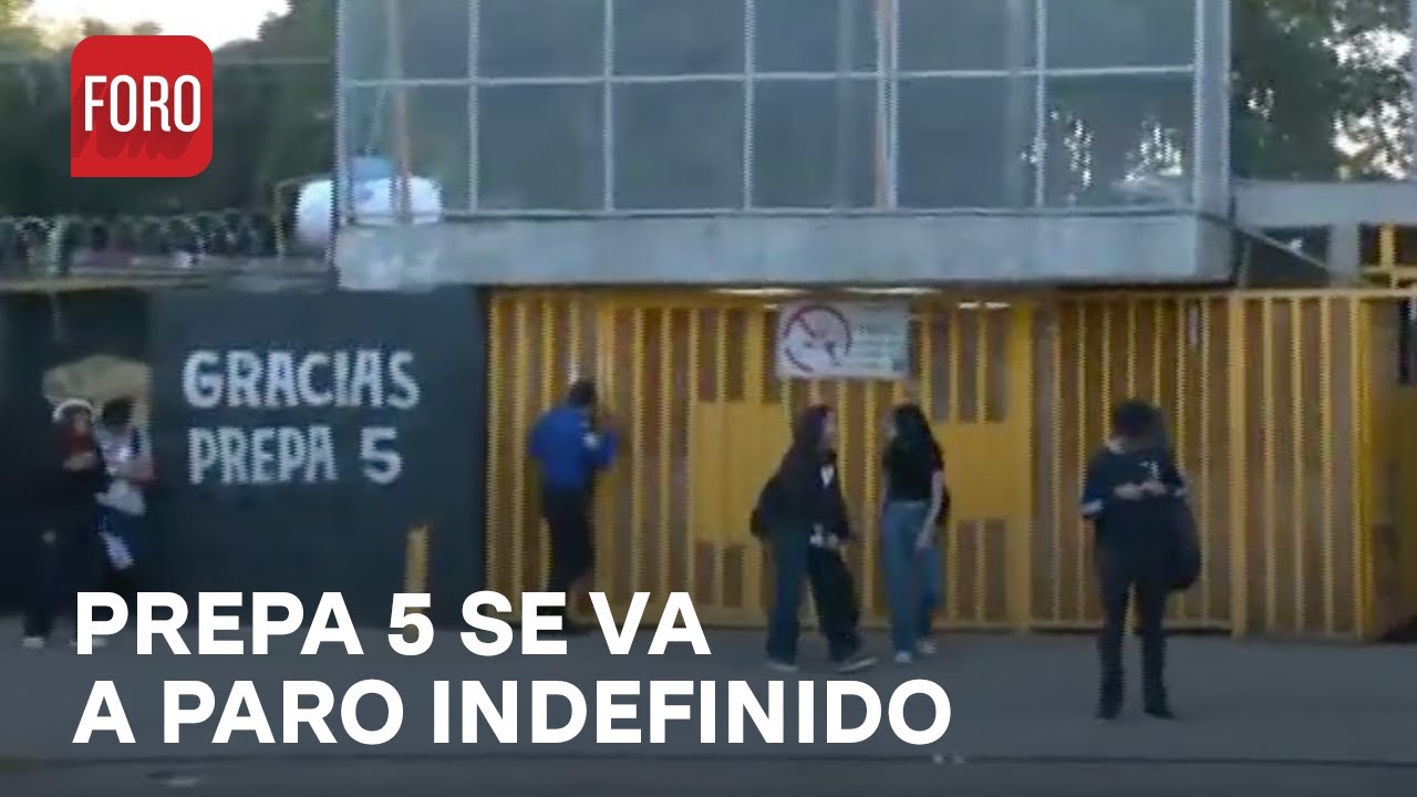 Prepa 5 de la UNAM se va a paro indefinido - Las Noticias