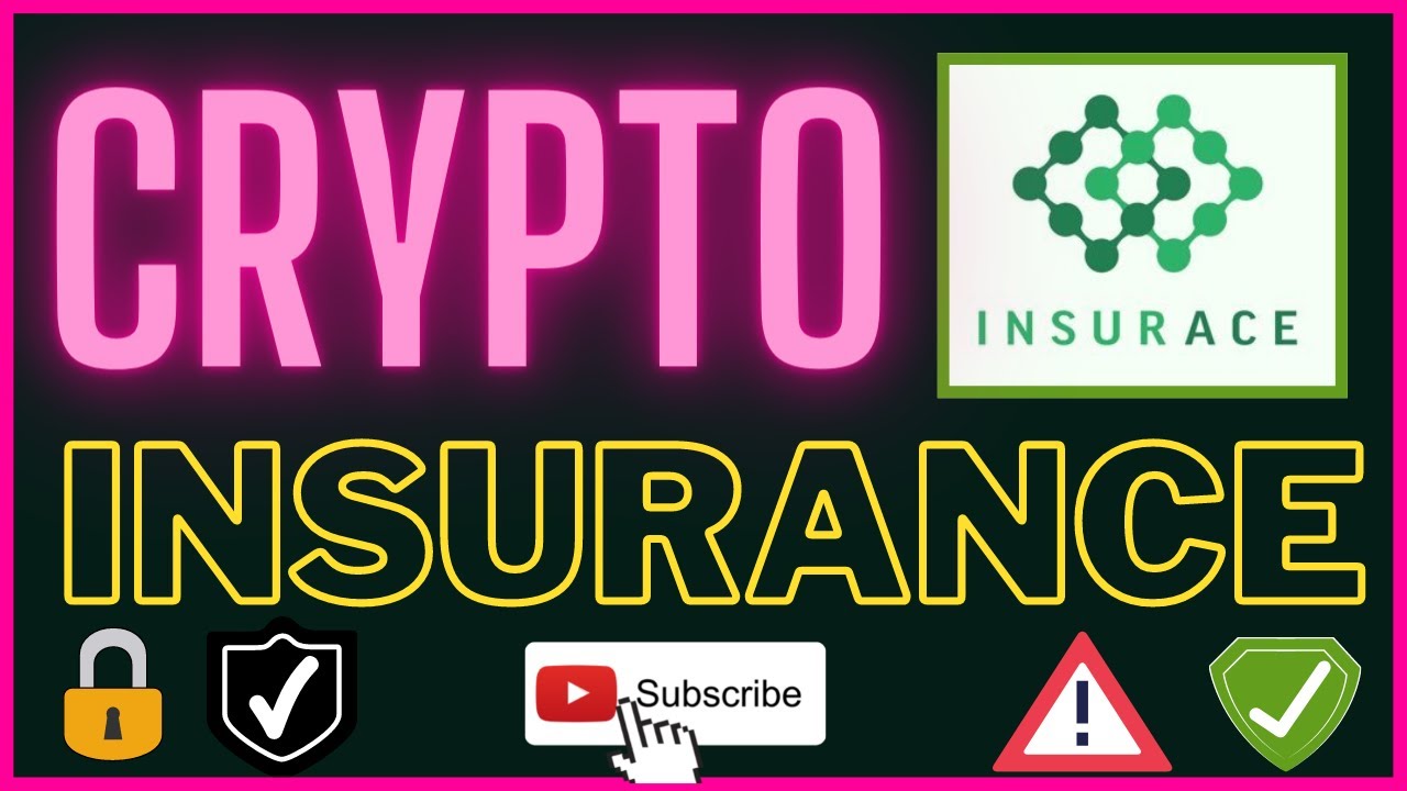 CRYPTO INSURANCE (INSURACE $INSUR)