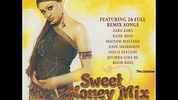 Motiyon Ki Ladi Hoon Main Remix Sweet Honey Mix 2004