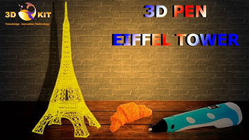 3D Pen | THE EIFFEL TOWER | HOW TO MAKE THE EIFFEL TOWER WITH A 3D PEN