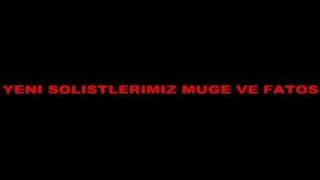 Yeni Solistlerimiz Muge Ve Fatos -