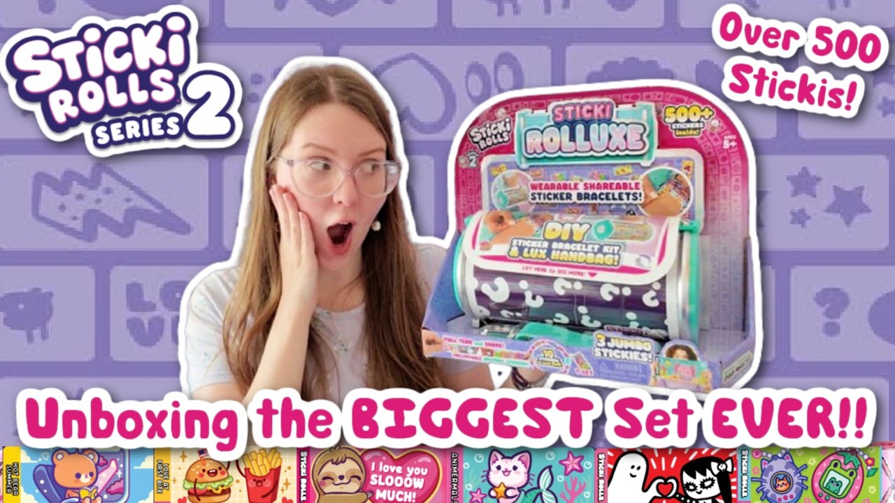 Sticki Rolluxe Unboxing! The BIGGEST Series 2 Sticki Rolls Set!