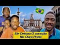 Ele conheceu a  fascinante  cidade brasileira do  ouro preto