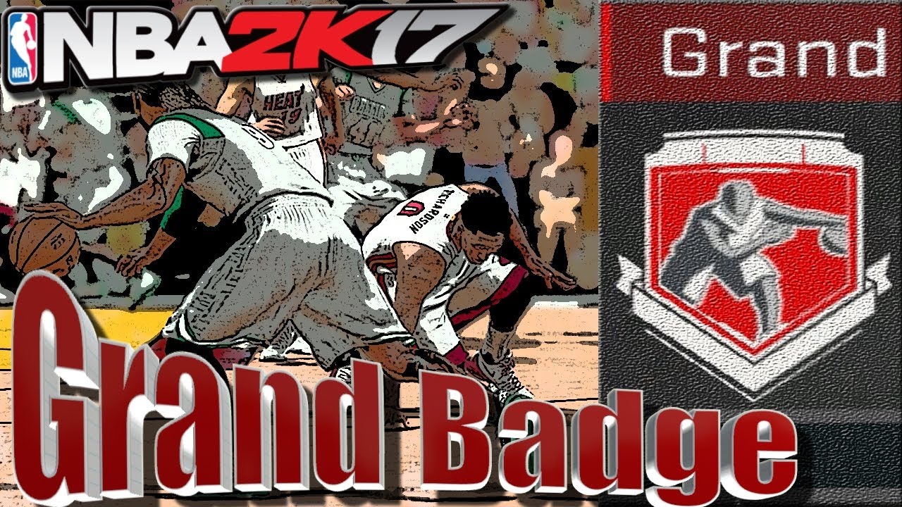(NBA2K17) How To Get Grand Badge: Playmaker/Point Forward