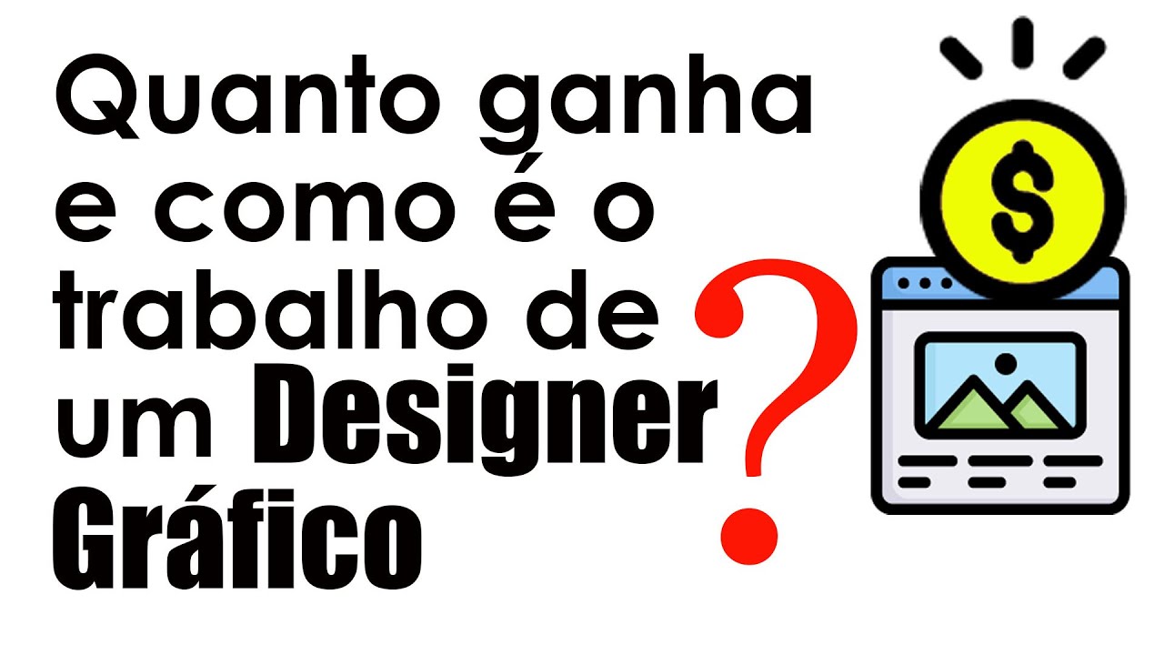 Quanto Ganha Um Designer Gráfico E Como É O Seu Trabalho? YouTube