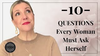 * 10 QUESTIONS EVERY FEMININE, ELEGANT WOMAN SHOULD ASK HERSELF * | The Elegant Life