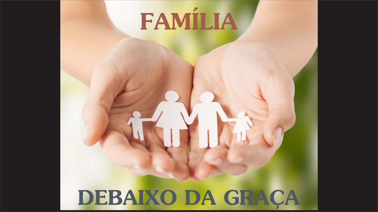 A Minha Familia Debaixo Da Graça Letra