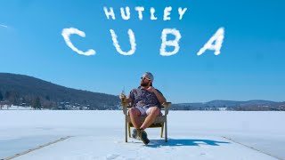 Hutley - Cuba (Official Music Video)