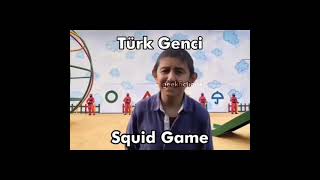 Squid Game Vs Türk Genci Jwkdjejdhsj