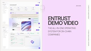Entrust: The AI-Powered Operating System for On-Chain Companies | Demo Video