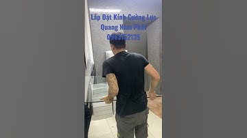 Lắp Đặt Kính Cường Lực Quang Nam Phát | 0963152135 #cuakinhthuyluc #vachkinh #shorts