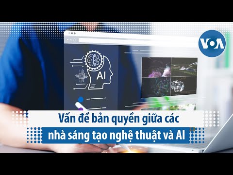 Vấn đề bản quyền giữa các nhà sáng tạo nghệ thuật và AI | VOA Tiếng Việt