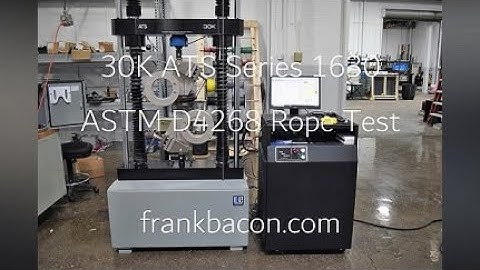 Retrofitted 30K ATS Series 1630 ASTM D4268 Rope Tensile Tester Frank Bacon Machinery Upgraded 2020