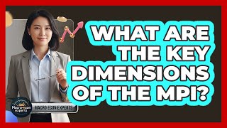 What Are The Key Dimensions Of The MPI?