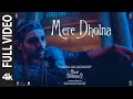 Full video: Mere Dholna (Arijit Version) | Bhool Bhulaiyaa 2 Kartik Kiara Tabu Pritam Bhushan K