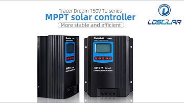 Ldsolar Tracer Dream 150V Series MPPT Solar Charge Controller
