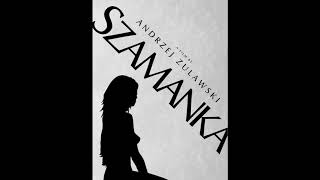 Szamanka, Movie Main Theme 