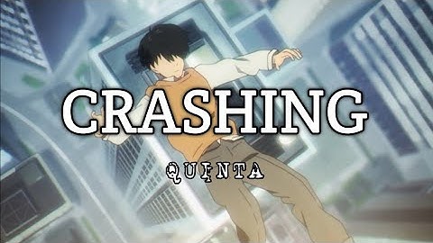 QUINTA - Crashing ( Lyrics )