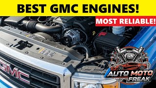 BEST MOST RELIABLE GMC ENGINES EVER MADE! Best Gmc Sierra Engine