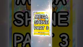 Mega Shine Part 3