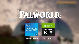 Pal World  |  Intel Core i5-12500H 16GB DDR4 Nvidia RTX 3050 4GB