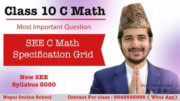 Class 10 C Math New Syllabus | SEE C Math Specification Grid | Grade 10 C Math Syllabus