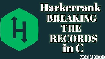 Breaking the records hackerrank solution in c @BE A GEEK | Hindi |