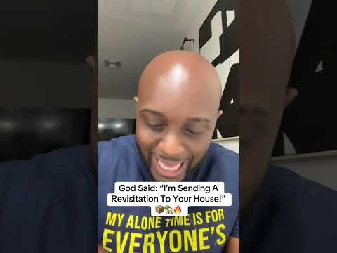 God Said I'm Sending A Revisitation To Your House!