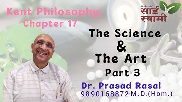 Kent Philosophy: Chapter No 17: The Scence & The Art: Part 3