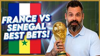 France vs Senegal BEST Bets | World Cup Picks and Predictions Today!