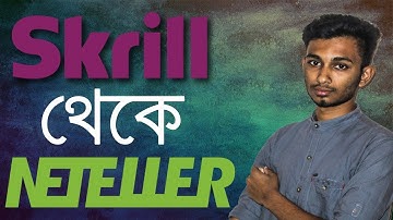 How to deposit skrill dollar into neteller bangla tutorial