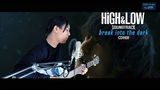 Valentine ft. RUI & Afro Jack - Break Into The Dark Cover (OST High & Low 3 Final Mission)